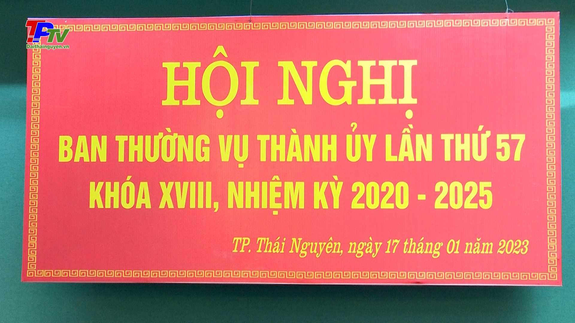 Hội nghị BTV Thành ủy Thái Nguyên lần thứ 57