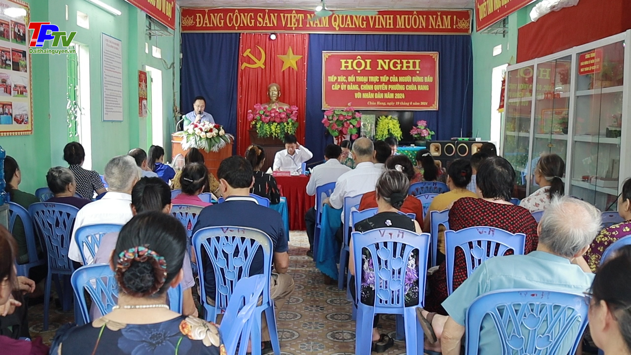 Tiếp xúc đối thoại trực tiếp của người đứng đầu cấp ủy Đảng, Chính quyền phường Chùa Hang với nhân dân tổ 2.