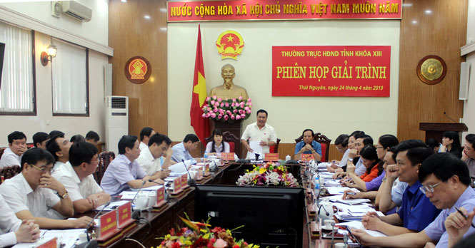 Phiên họp giải trình của thường trực HĐND Tỉnh: Nhiều hạn chế, bất cập được yêu cầu làm rõ 