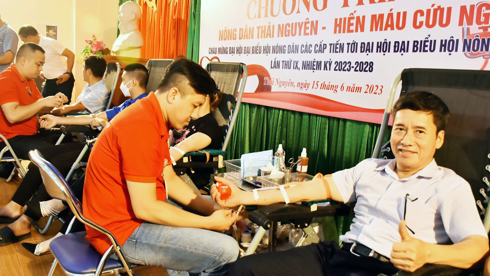 “Nông dân Thái Nguyên - Hiến máu cứu người”