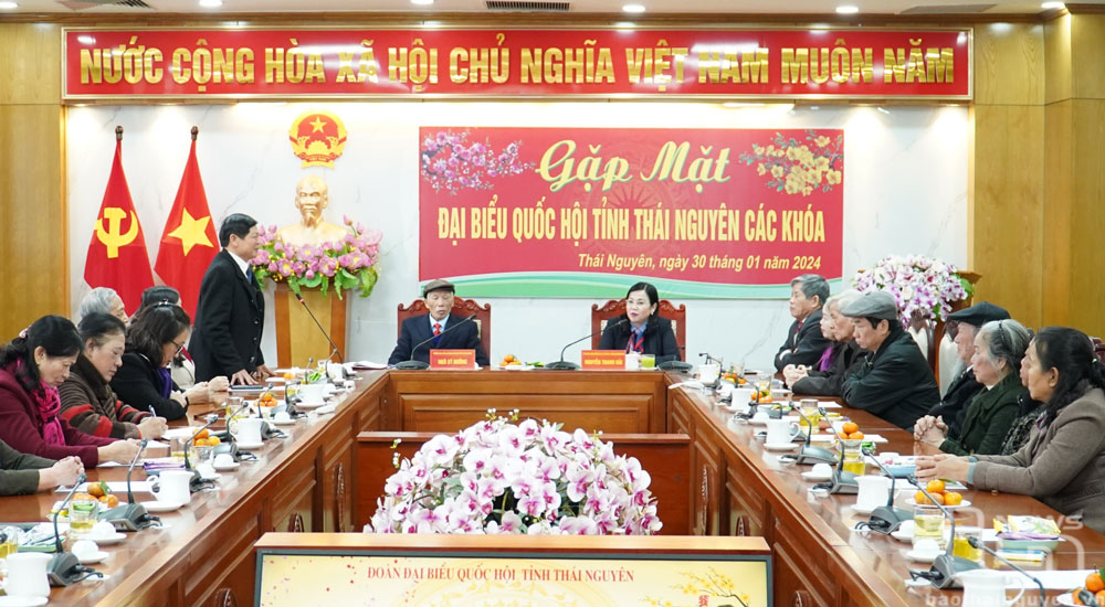 Gặp mặt đại biểu Quốc hội tỉnh Thái Nguyên các khóa