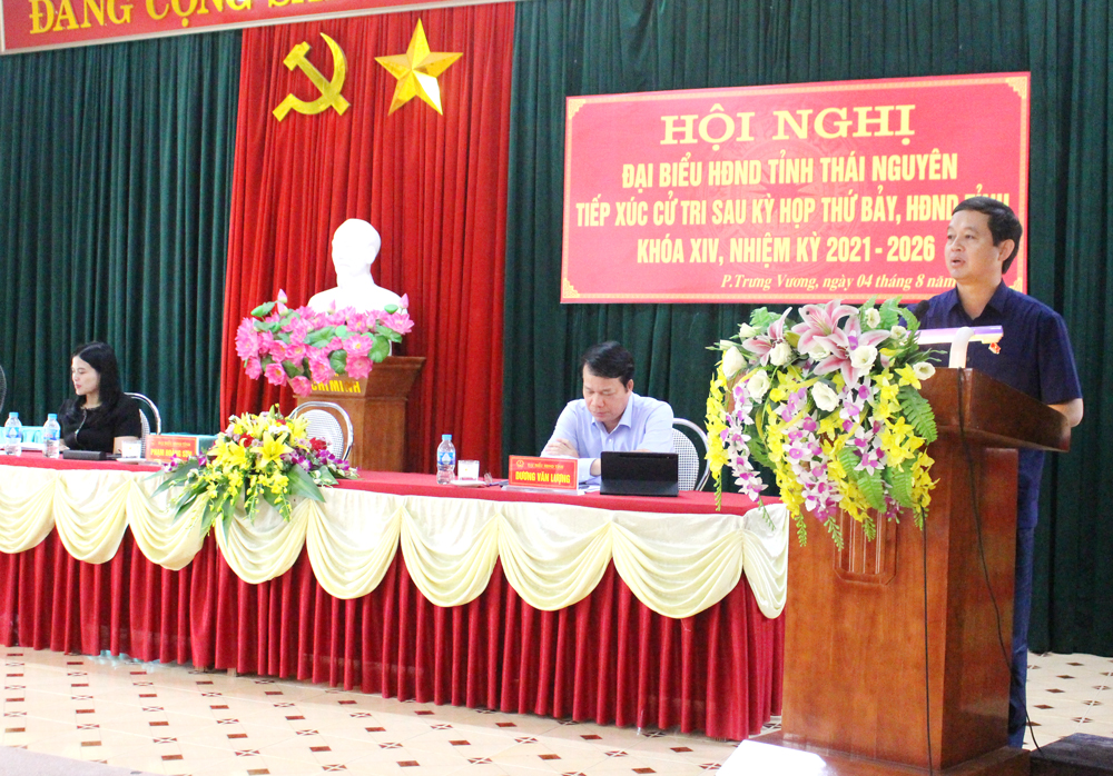 Cử tri TP. Thái Nguyên và huyện Phú Bình kiến nghị nhiều vấn đề dân sinh