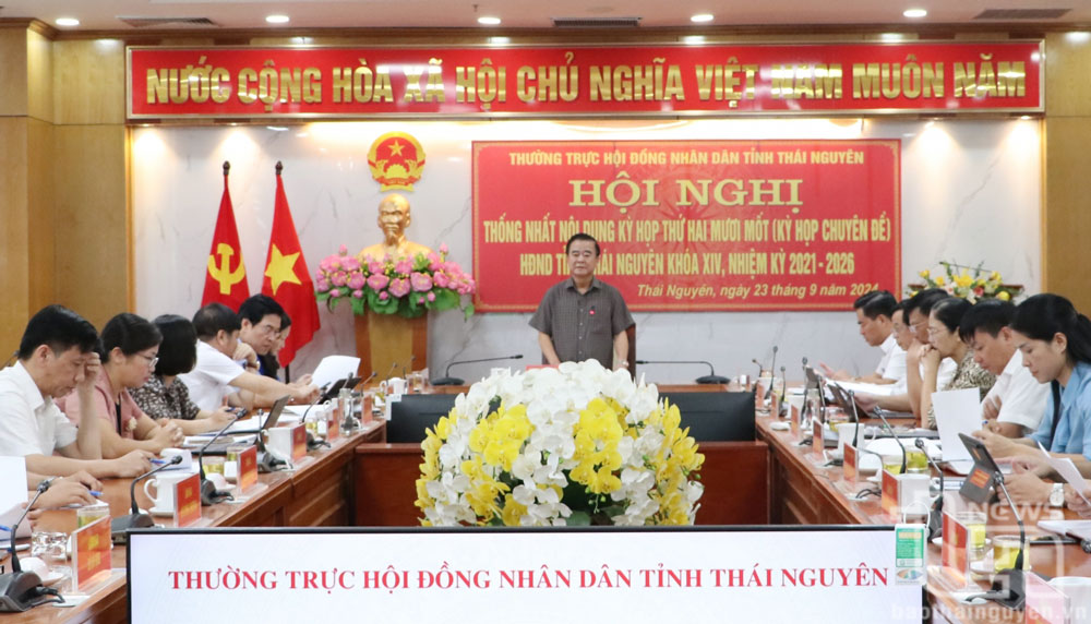Thống nhất nội dung Kỳ họp thứ 21 HĐND tỉnh Thái Nguyên