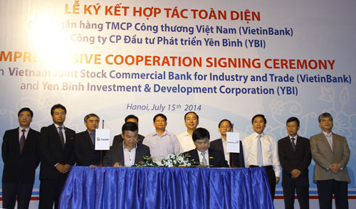 Ngân hàng TMCP Công thương Việt Nam và Công ty cổ phần Đầu tư phát triển Yên Bình:  Ký kết hợp tác toàn diện 