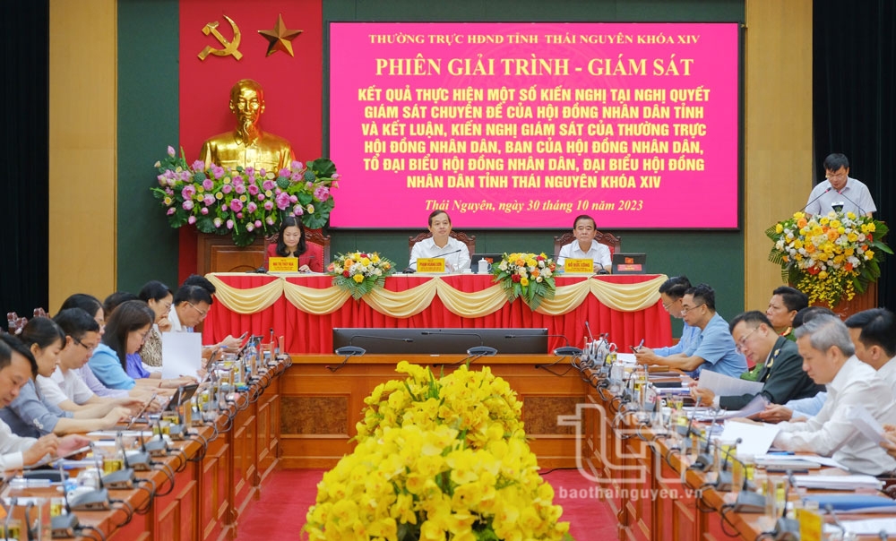 Thái Nguyên lần đầu thực hiện phiên giải trình, giám sát theo Nghị quyết của Quốc hội
