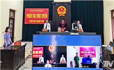 Phiên tòa trực tuyến: Bước tiến trong cải cách tư pháp