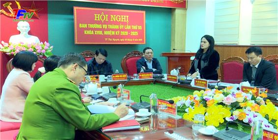 Hội nghị Ban thường vụ Thành ủy lần thứ 55, nhiệm kỳ 2020-2025