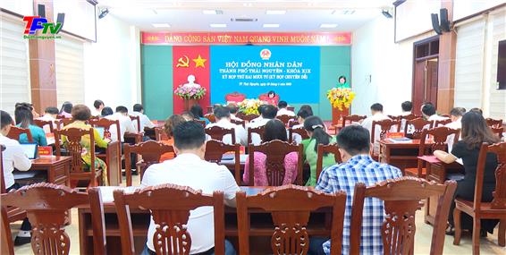 HĐND TP. Thái Nguyên: Thông qua 4 nghị quyết tại Kỳ họp thứ hai mươi tư.